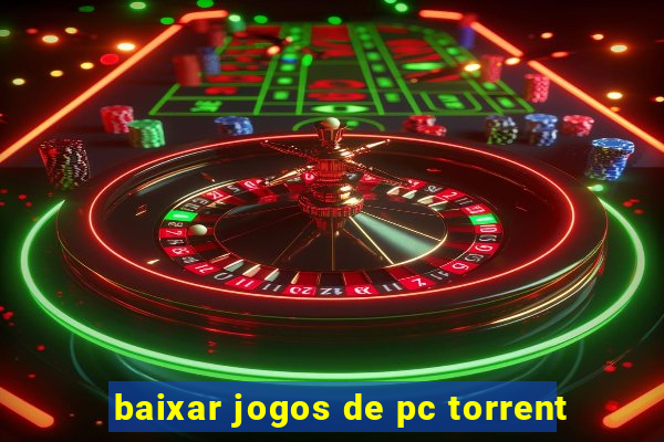 baixar jogos de pc torrent